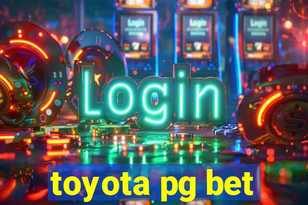 toyota pg bet